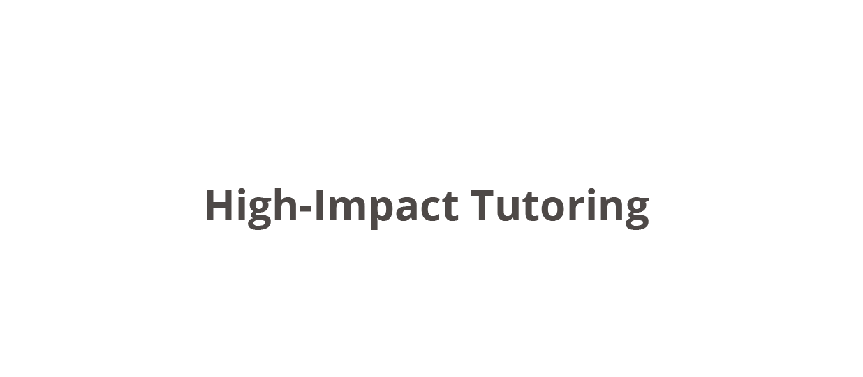 High-Impact Tutoring